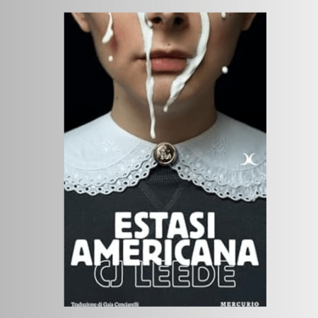 Estasi Americana – CJ Leede